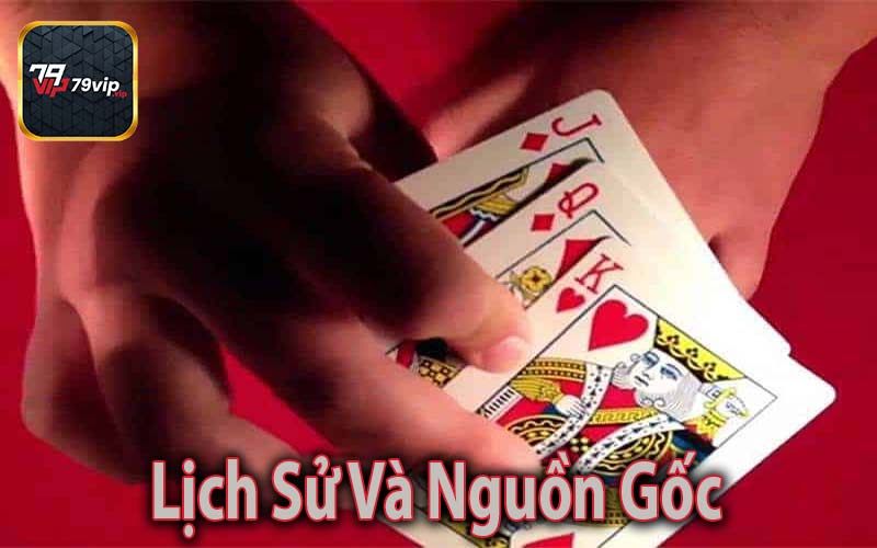 Lịch Sử Và Nguồn Gốc
