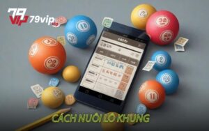 Cách nuôi lô khung
